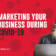 Marketing Your Business During COVID-19