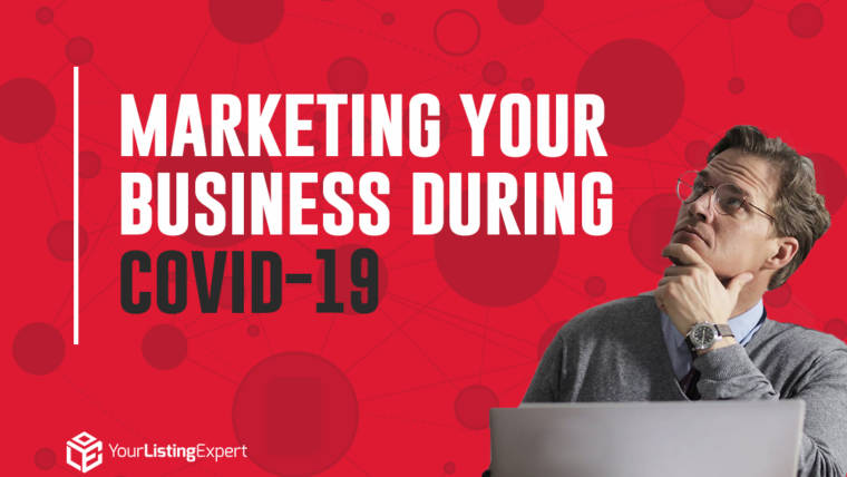 Marketing Your Business During COVID-19